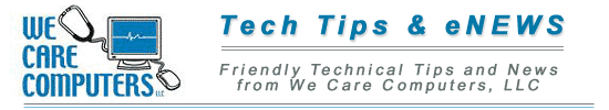 We Care Computers, Tech Tips and News, October, 2007