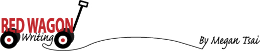 Red Wagon Writing Monthly E-Newsletter by Megan Tsai