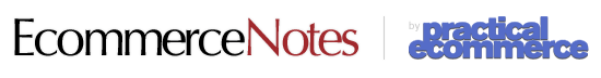 Ecommerce Notes Supplement. If you're seeing this message you have images turned off. Try turning images on to see our logo, and other images on this page