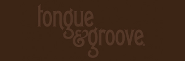 Tongue & Groove