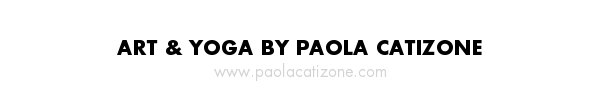 ART & YOGA BY PAOLA CATIZONE