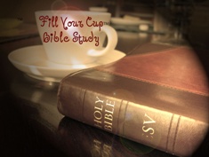 Fill Your Cup Bible Study
