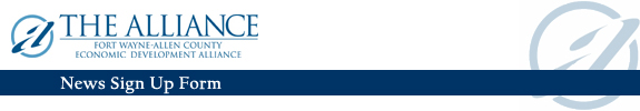 Fort Wayne-Allen County Economic Development Alliance Sign Up Form