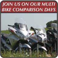 Click here to sign up for our motorcycle comparison days...