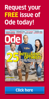 Request your free issue of Ode today!