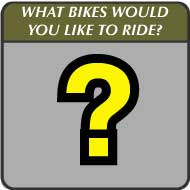Let us know what bikes we should add for this year...