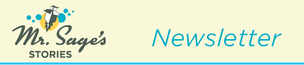 Mr. Sage's Stories - Newsletter
