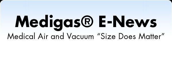 Medical Air & Vacuum "Size Does Matter"