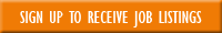 Sign Up to Receive Job Listings