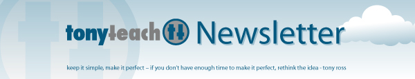 TonyTeach Newsletter
