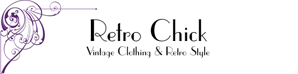 Retro Chick - Vintage Clothing & Retro Style